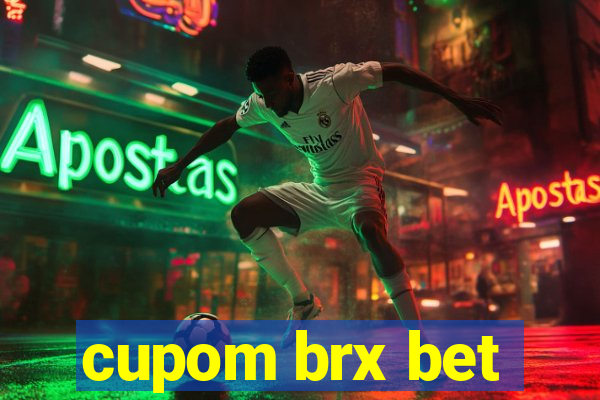 cupom brx bet